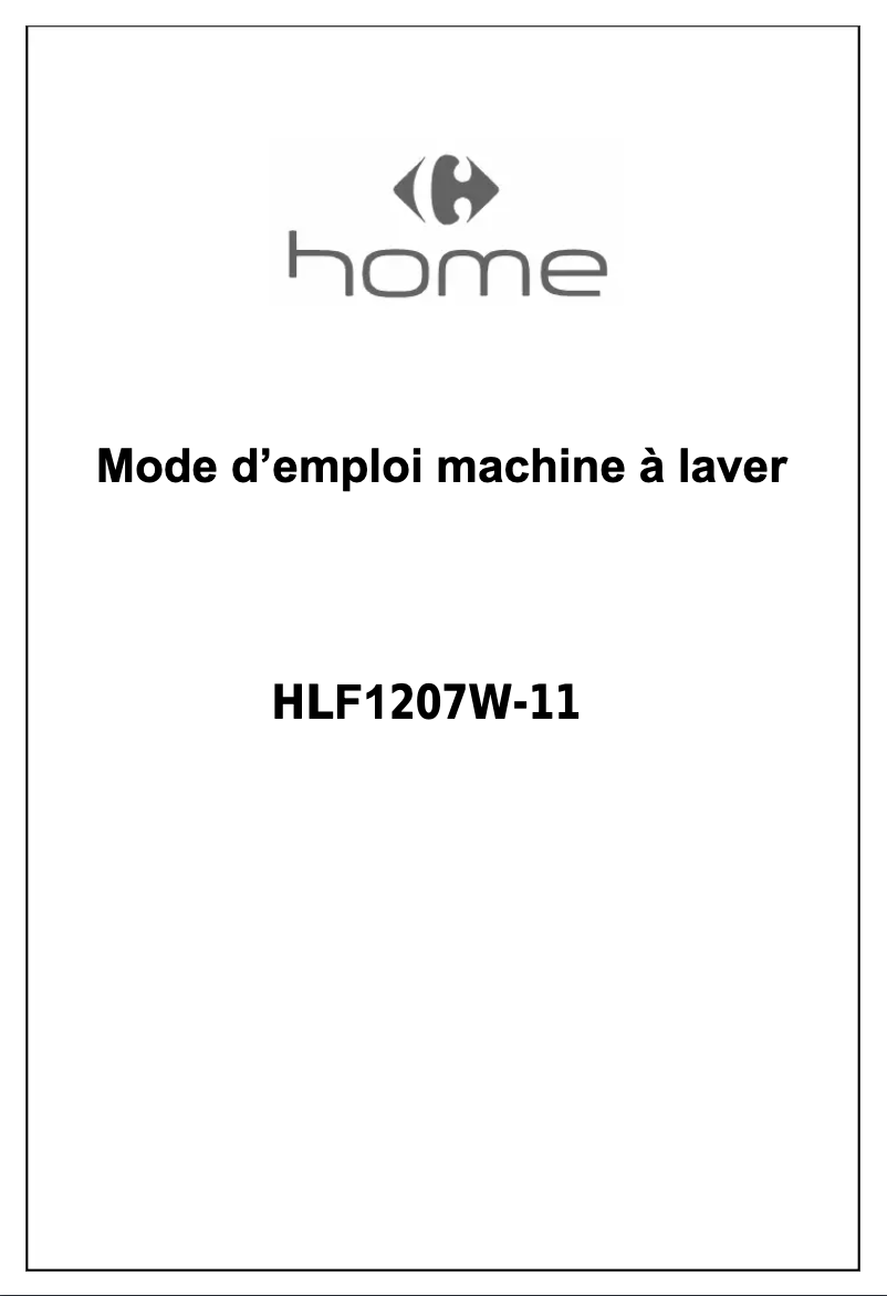 Page n°1 - Manuel utilisateur Carrefour Home HLF1207W-11