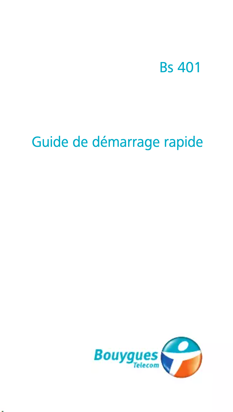 Page n°1 - Manuel utilisateur Bouygues BS-401