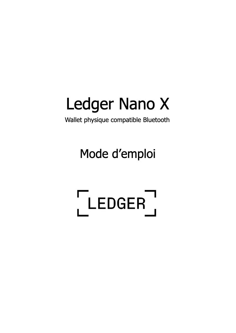 Page n°1 - Manuel utilisateur Ledger Nano X