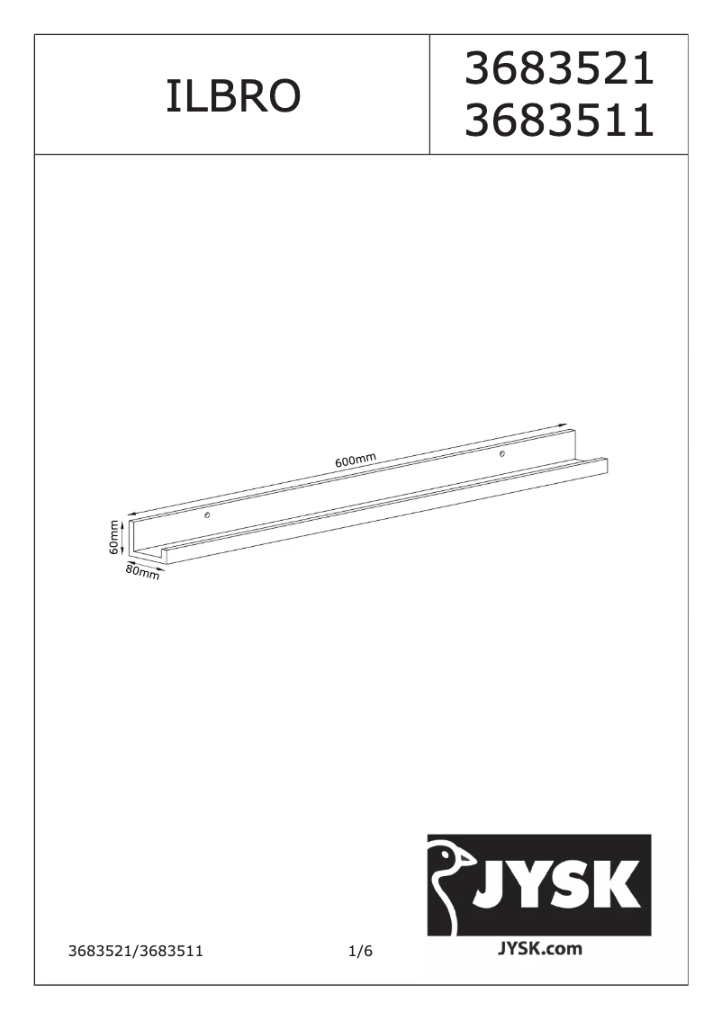Page n°1 - Manuel utilisateur JYSK Ilbro (60x6x8)