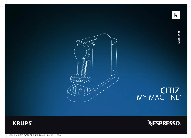 Page 1 de la notice Manuel utilisateur Krups Nespresso CitiZ XN7405