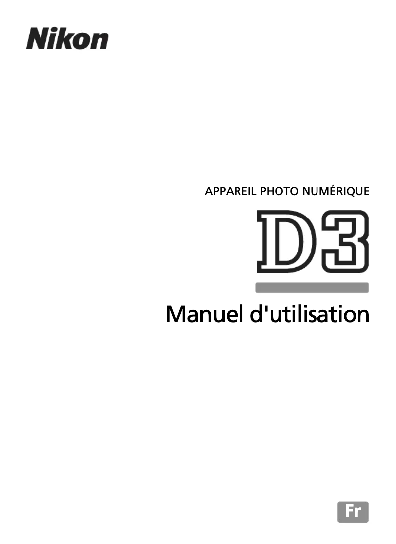 Page 1 de la notice Manuel utilisateur Nikon D3